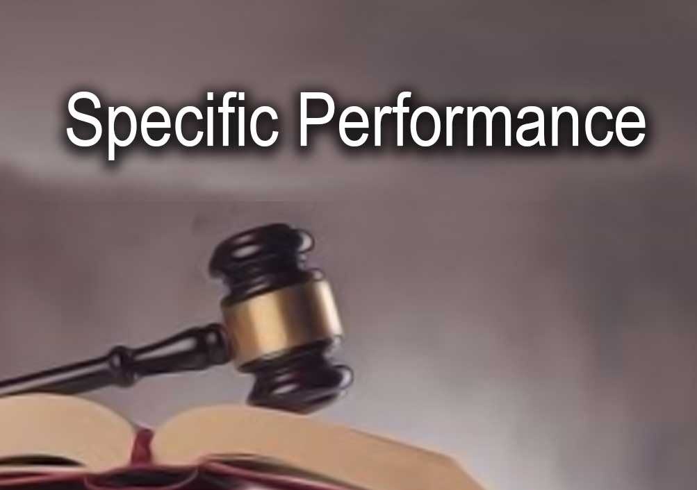 Lawyer for Specific Performance Suit in Gurgaon and Delhi 